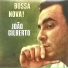 Joao Gilberto