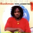 BUSHMAN