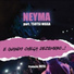 NEYMA feat. Tsotsi Nigga