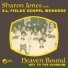 Sharon Jones, E.L. Fields Gospel Wonders