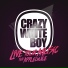 Apple Gule Crazy White Boy (Live Your Music)