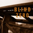 Blind Zero