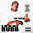 Baby Bubb feat. Ray Ray, Young T