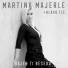 Klapa Tić, Martina Majerle