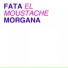 Fata 'el Moustache' Morgana