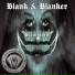 Blank & Blanker