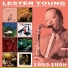Lester Young with The Oscar Peterson Trio