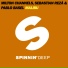 Milton Channels & Sebastian Rez & Pablo Basel