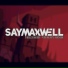 SayMaxWell