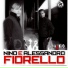 Alessandro Fiorello e Nino Fiorello