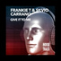 Frankie T, Silvio Carrano