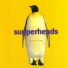 Supperheads