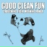 Good Clean Fun
