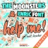 The Moonsters, Enric Font feat. Lexter