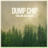Dump Chip