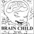 Brain Child