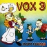 Vox 3