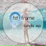 F d Frame