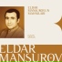 Eldar Mansurov, Elxan Şirinov