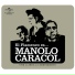Manolo Caracol, Arturo Pavon