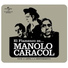 Manolo Caracol
