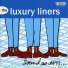 The Luxury Liners