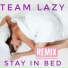 Team Lazy