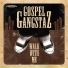 GOSPEL GANGSTAZ