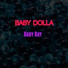 Baby Dolla
