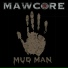 Mawcore