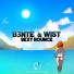 B3nte & Wist