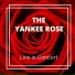 The Yankee Rose
