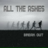 All The Ashes