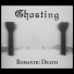 Ghosting
