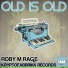 Roby M Rage