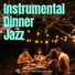 Instrumental Dinner Jazz