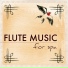 Flute Relaxation