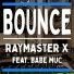 Raymaster X feat. Babe Muc