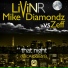 Livin R, Mike Diamondz, Zeff feat. Alexandra