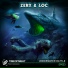 Zerx, Lok