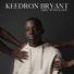 Keedron Bryant feat. Andra Day, Lucky Daye, IDK