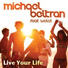 Michael Beltran feat. Welat (www.primemusic.ru)