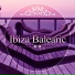 Ibiza Chill Out Classics