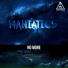 Maniatics