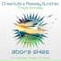 DreamLife, Aleksey Gunichev