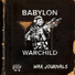 Babylon Warchild - 2016 - The War Journals