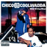 Chico & Coolwadda