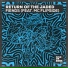 Return Of The Jaded feat. MC Flipside