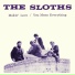 The Sloths