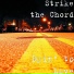 Strike the Chord